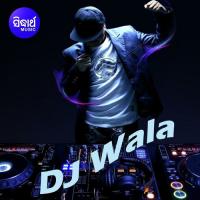 DJ Wala DJ Wala Arpita Choudhury Song Download Mp3