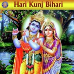 Hari Kunj Bihari songs mp3