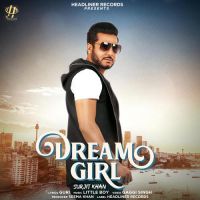 Dream Girl Surjit Khan Song Download Mp3