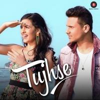 Tujhse Mickey Singh Song Download Mp3