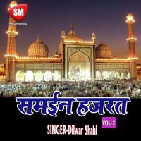Samaen Hajrat Vol-2 (Urdu Islamic Geet) songs mp3