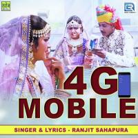4G Mobile Ranjit Sahapura Song Download Mp3