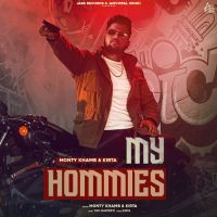 My Hommies Monty Khamb Song Download Mp3