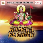 Kolkata Ke Ghaat songs mp3