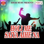 Holi Me Jija Khakhuaail Bare Amit Anari Song Download Mp3