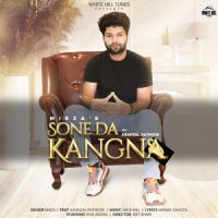 Sone Da Kangna Mirza Song Download Mp3