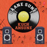 Gaane Sune Kuch Ansune songs mp3
