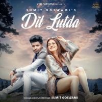 Dil Lutda Sumit Goswami Song Download Mp3