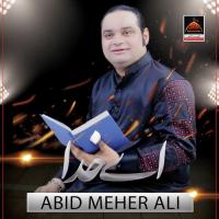 Ae Khuda Abid Meher Ali Song Download Mp3