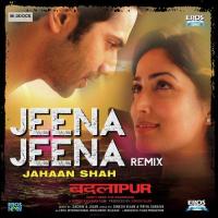 Jeena Jeena Jahaan Shah (Remix) Atif Aslam Song Download Mp3