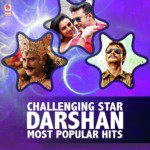 Challenging Star Darshan Most Popular Hits songs mp3