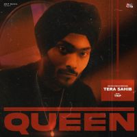 Queen Tera Sahib Song Download Mp3