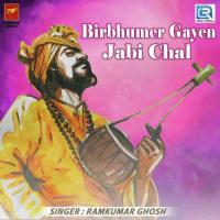 Birbhumer Gayen Jabi Chal Ramkumar Ghosh Song Download Mp3