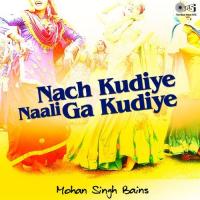 Nach Kudiye Naali Ga Kudiye songs mp3