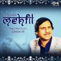 Zindagi Tamasha Bani Ghulam Ali Song Download Mp3