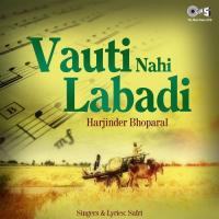 Vauti Nahi Labadi songs mp3