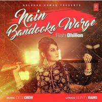 Nain Bandooka Warge Rishi Dhillon Song Download Mp3