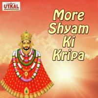 More Shyam Ki Kripa songs mp3