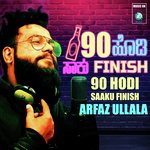 90 Hodi Saaku Finish Arfaz Ullala Song Download Mp3