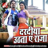 Daradiya Uthata Ye Raja Dharkan Dhananjay Song Download Mp3