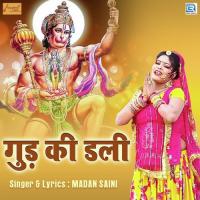 Gud Ki Dali Madan Saini Song Download Mp3