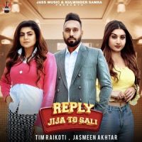 Reply Jija To Sali Jasmeen Akhtar,Tim Raikoti Song Download Mp3