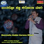 Banttallo Habbi Corona Maari Mruthyunjay Doddawad Song Download Mp3