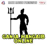 Ganja Mangaib Online songs mp3