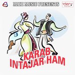 Karab Intajar Ham songs mp3