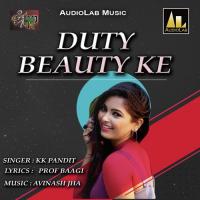 Duty Beauty Ke KK Pandit Song Download Mp3