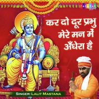 Kar Do Door Prabhu Mere Man Mein Andhera Hai (Hindi) Lalit Mastana Song Download Mp3