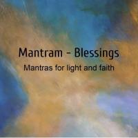 Blessings: Mantras for Light and Faith songs mp3