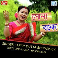 Sona Bonde Apily Dutta Bhowmick Song Download Mp3