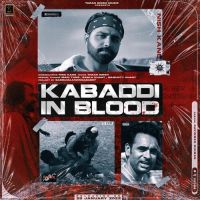 Kabaddi In Blood Nish Kang Song Download Mp3