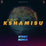 Kshamisu (Remix Version) Adhvik,STRBY Song Download Mp3
