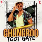 Ghungroo Toot Gaye songs mp3