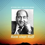Ram Sings Rafi: Sterling Selections songs mp3