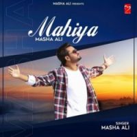 Mahiya Masha Ali Song Download Mp3