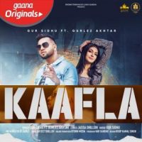 Kaafla Gur Sidhu,Gurlez Akhtar Song Download Mp3