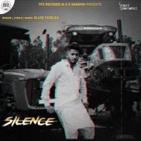 Silence Ellde Fazilka Song Download Mp3