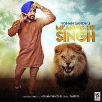 Meaning Of Singh Nishan Sandhu Song Download Mp3