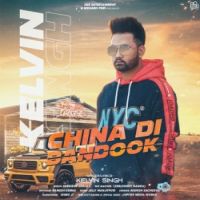 China DI Bandook Kelvin Singh Song Download Mp3