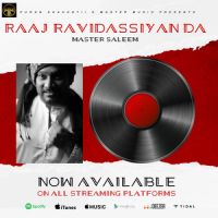 Raaj Ravidassiyan Da Master Saleem Song Download Mp3