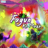 Devre Ke Bhar Fagun Bhatra (From "Holiya Me Choliya Siya Da Ye Saiya") Rajeev Rajdhani Song Download Mp3