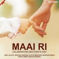Maai Ri - Celebrating Mothers Day songs mp3