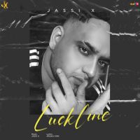Luckline Jassi X Song Download Mp3