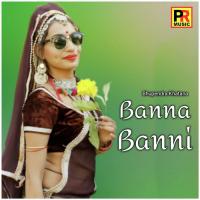 Banna Banni songs mp3