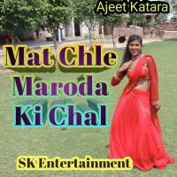 Chhod Moy Mat Jave Bhartar Ajeet Katara Song Download Mp3
