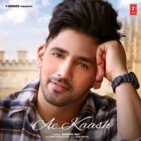 Ae Kaash Babbal Rai Song Download Mp3