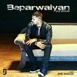 Beparwaiyan Jaz Dhami Song Download Mp3